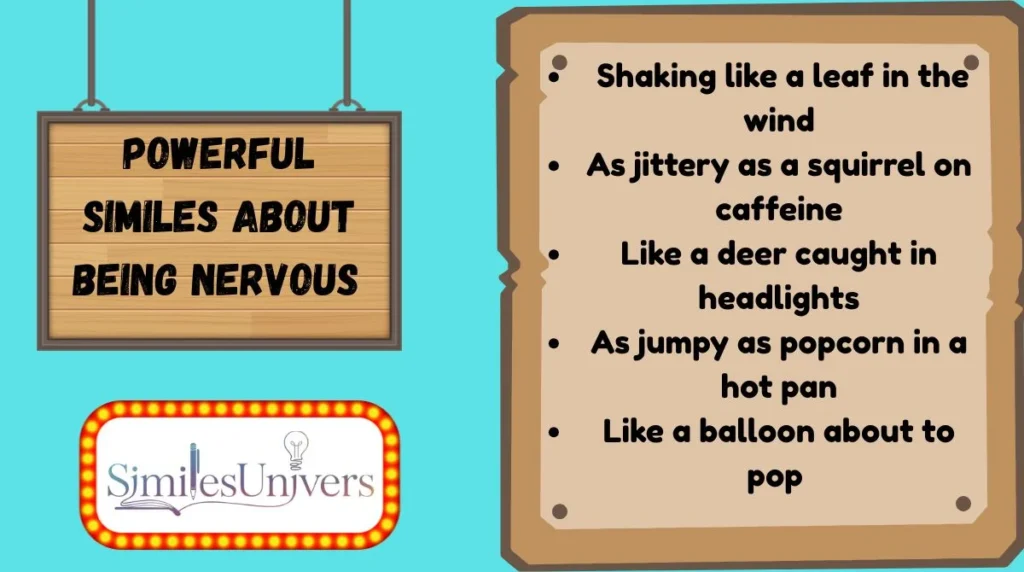 Powerful Similes About Being Nervous