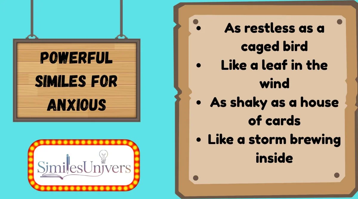 Powerful Similes for Anxious