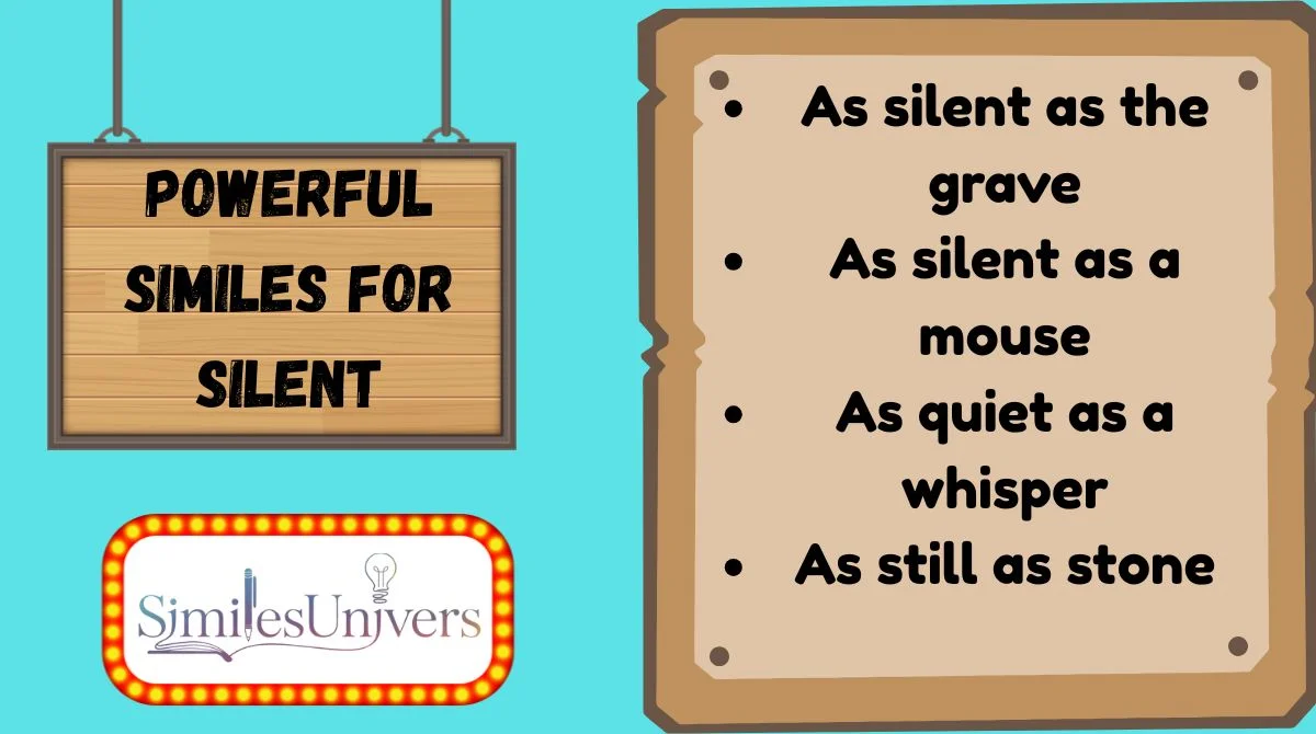 Powerful Similes for Silent