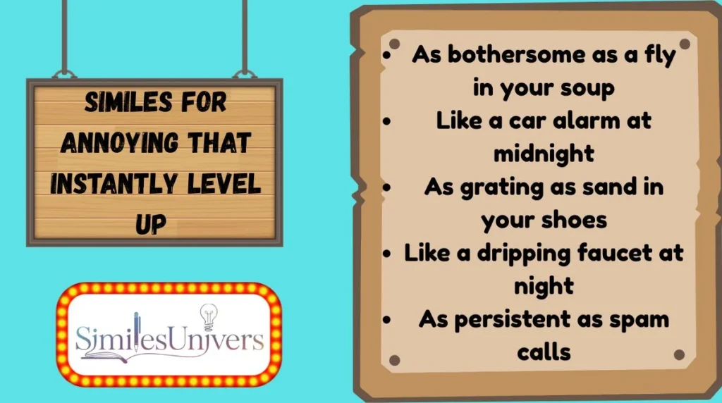 Similes for Annoying That Instantly Level Up