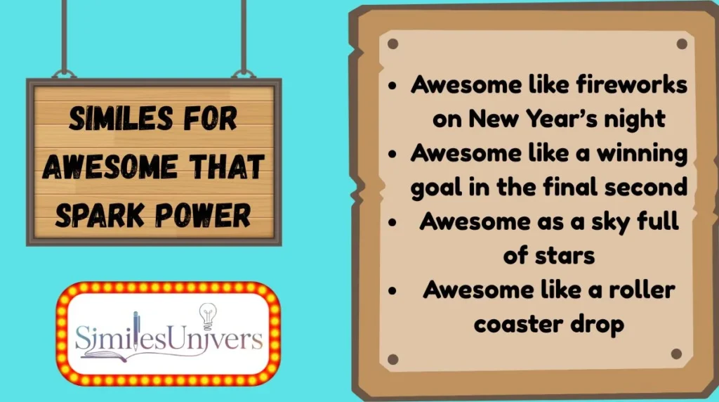 Similes for Awesome That Spark Power