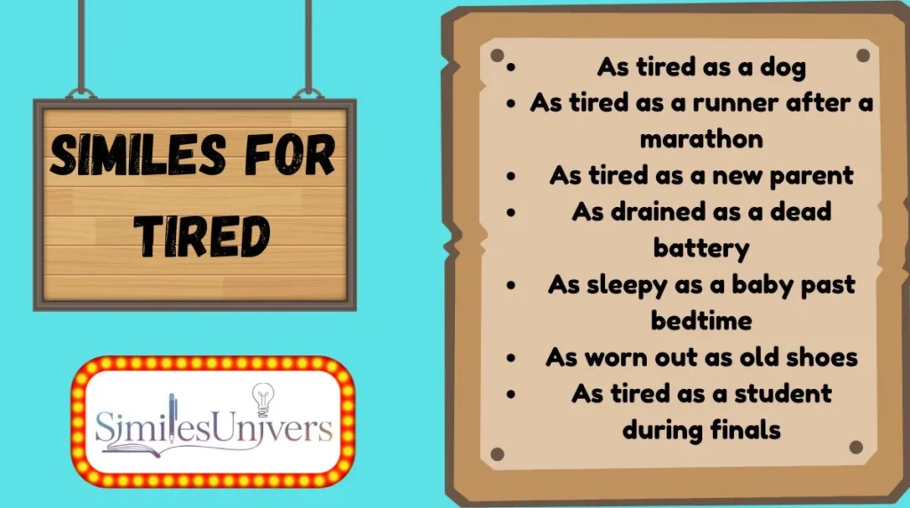 Similes for Tired