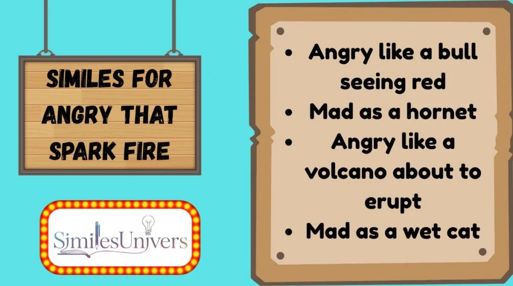Similes for Angry That Spark Fire