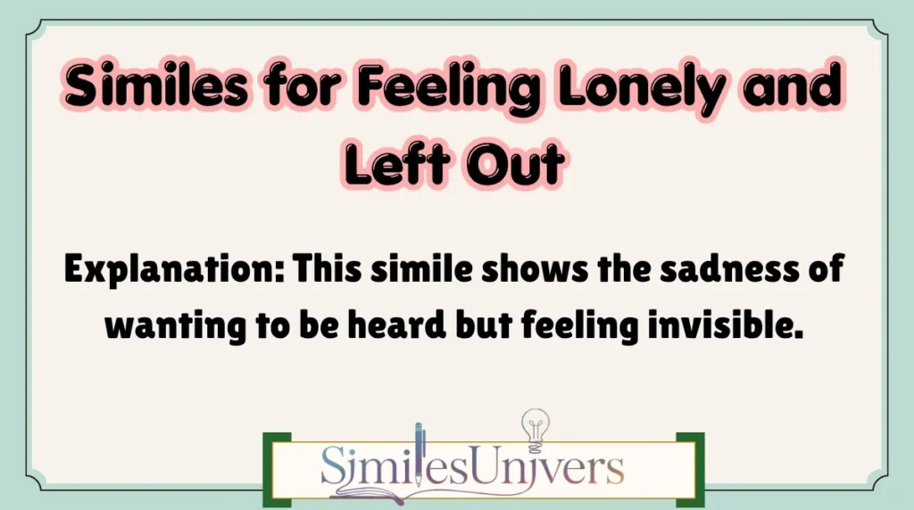Similes for Feeling Lonely and Left Out
