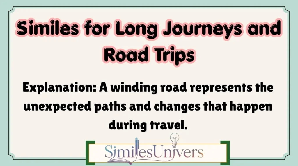 Similes for Long Journeys and Road Trips