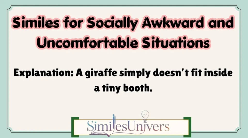 Similes for Socially Awkward and Uncomfortable Situations