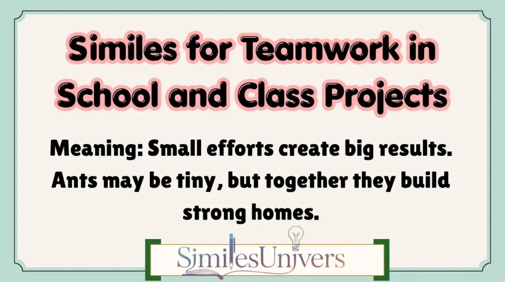 Similes for Teamwork in School and Class Projects