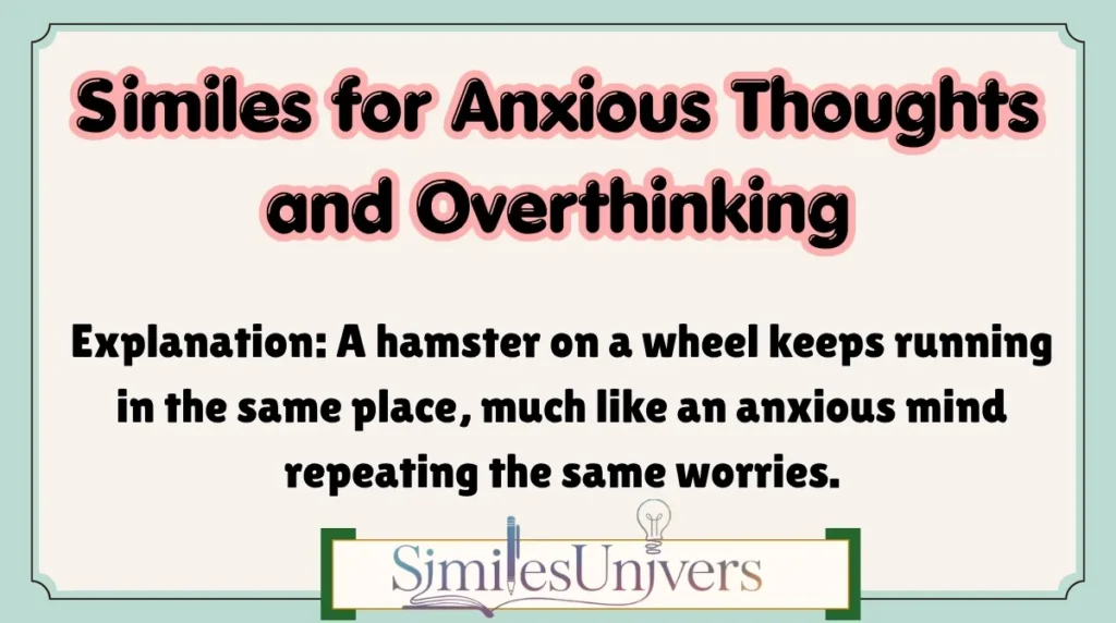 Similes for Anxious Thoughts and Overthinking