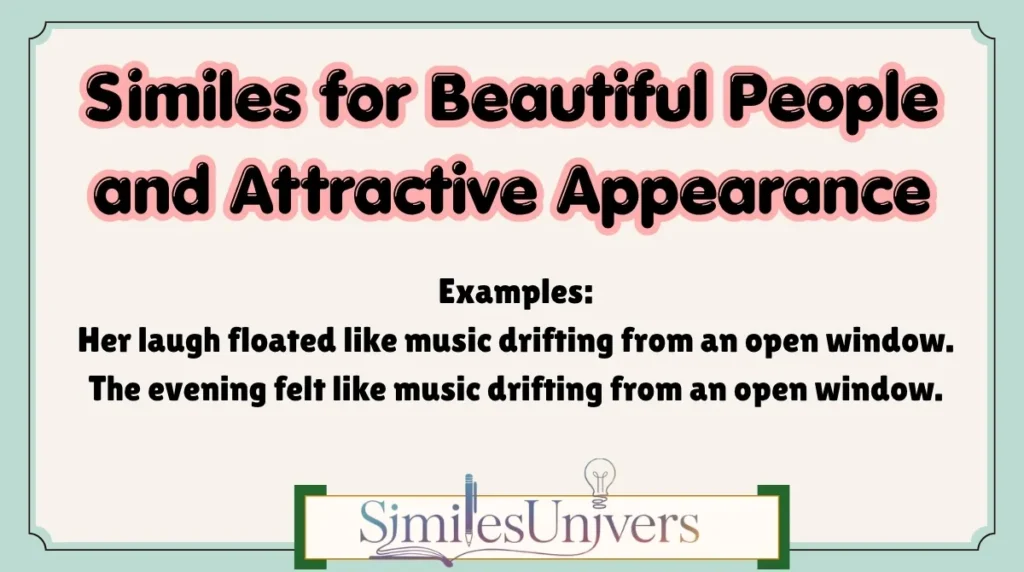 Similes for Beautiful People and Attractive Appearance