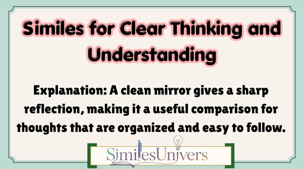 Similes for Clear Thinking and Understanding
