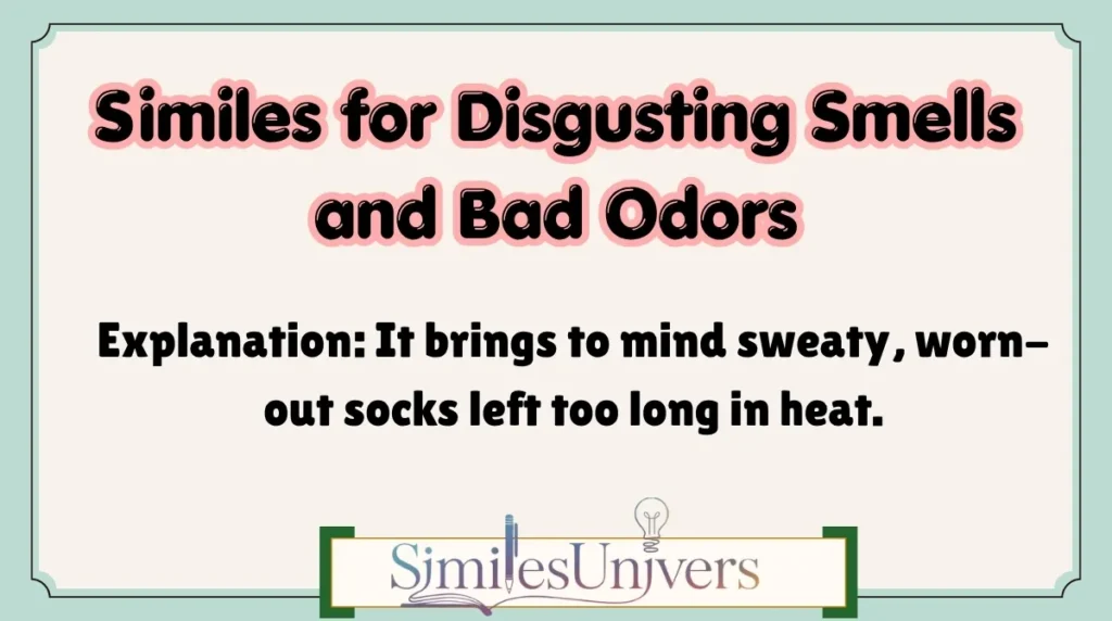 Similes for Disgusting Smells and Bad Odors