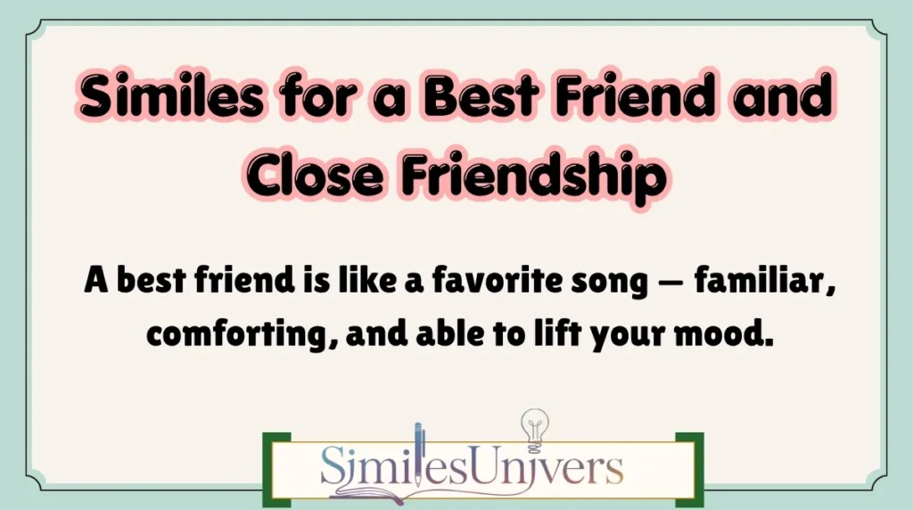 Similes for a Best Friend and Close Friendship