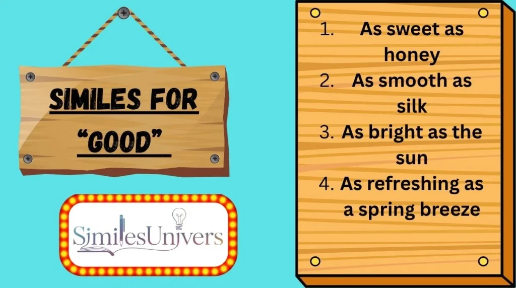 Similes for “Good”
