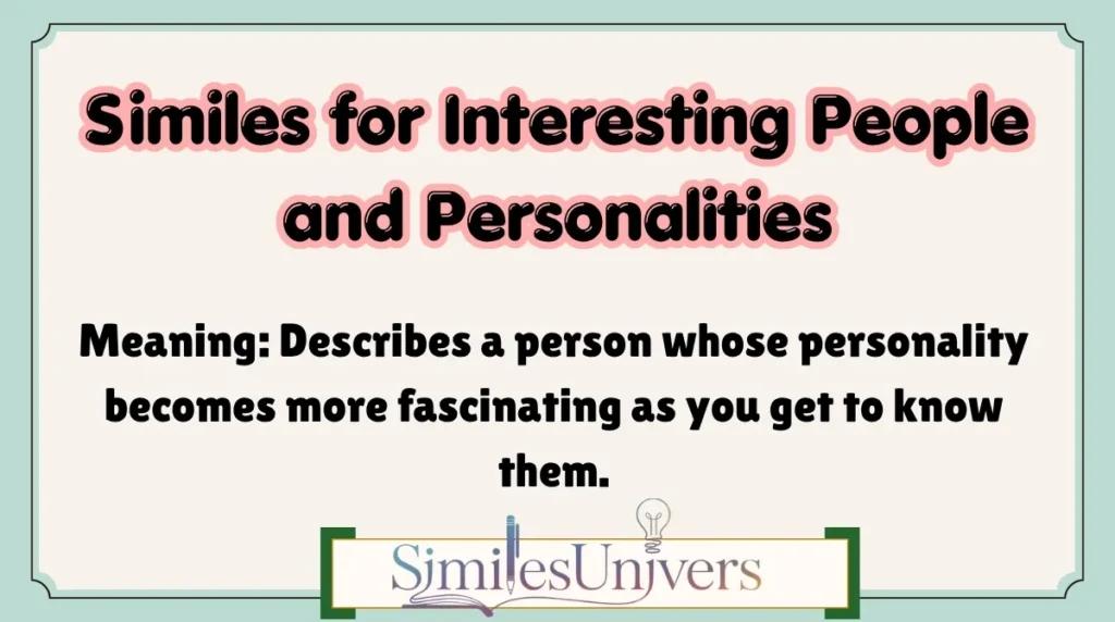 Similes for Interesting People and Personalities