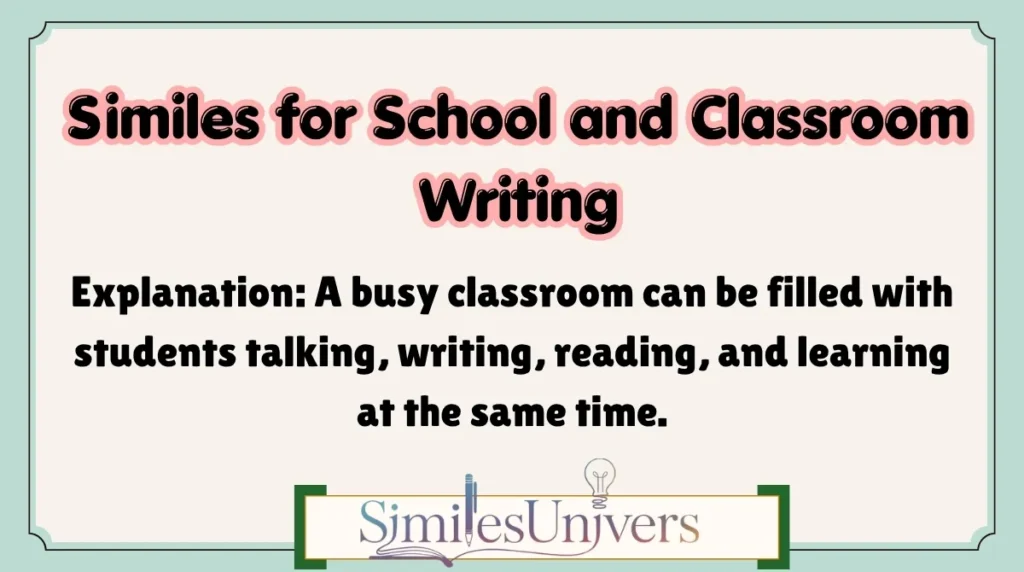 Similes for School and Classroom Writing