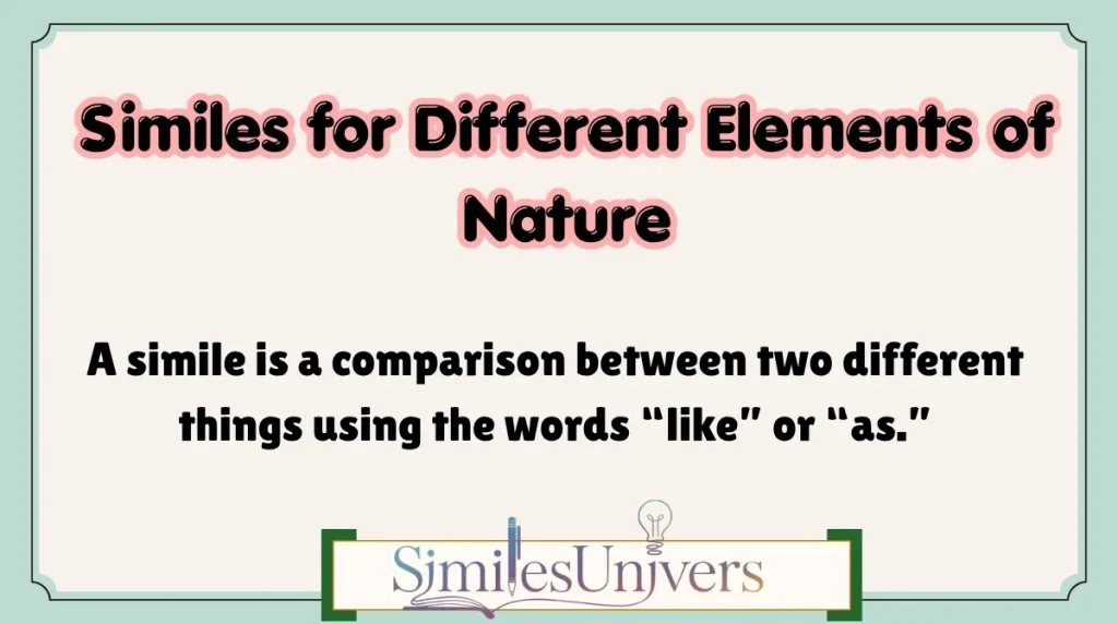 Similes for Different Elements of Nature