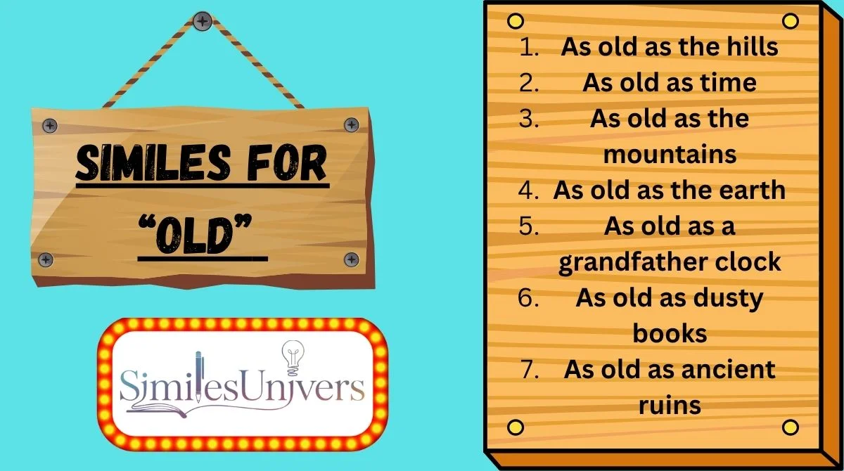 Similes for “Old”