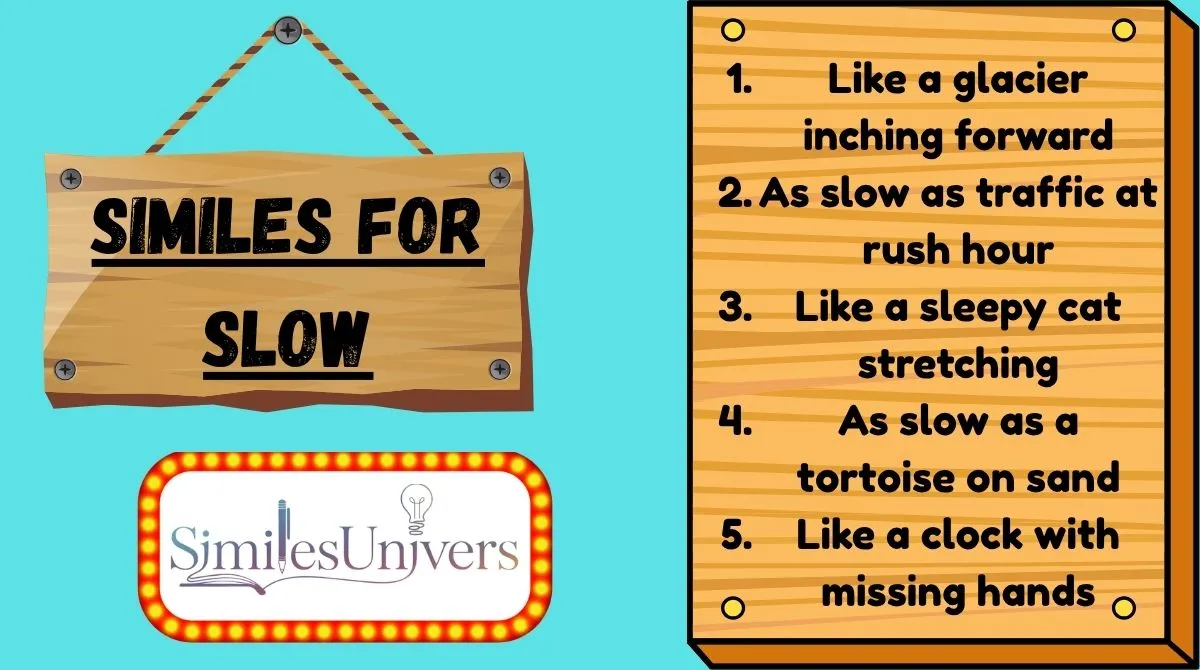 Similes for Slow