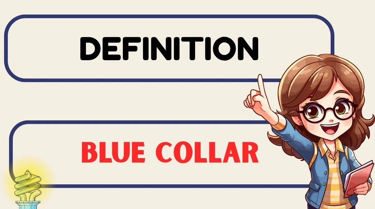 Blue Collar Definition