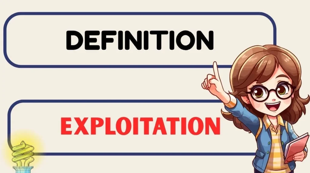 Exploitation Definition