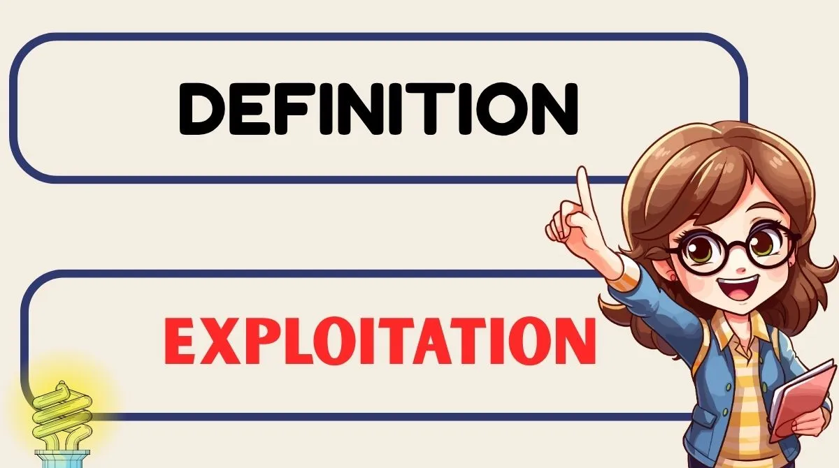 Exploitation Definition