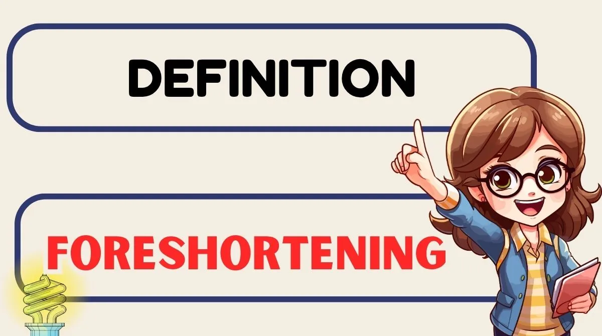 Foreshortening Definition