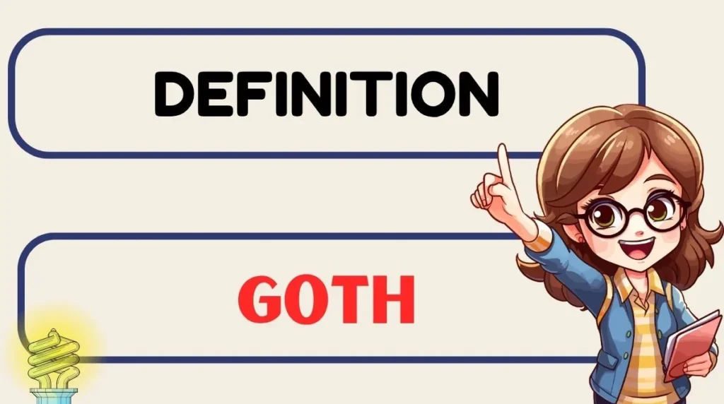 Goth Definition