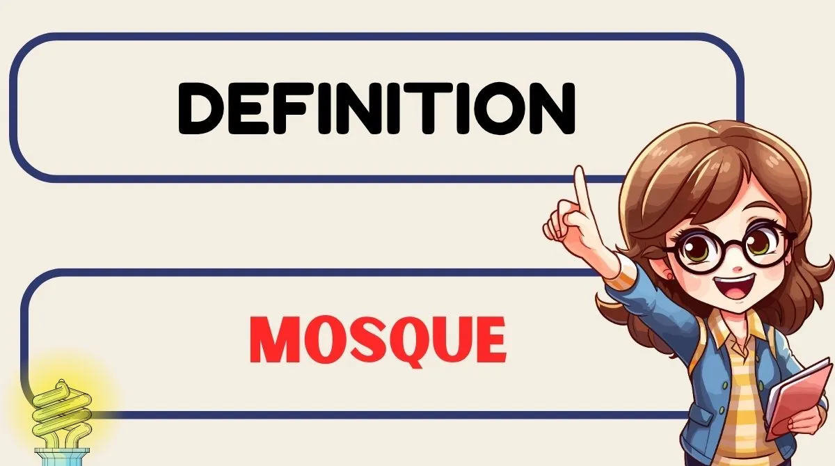 Mosque Definition