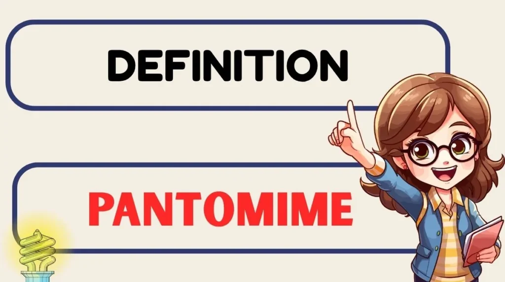 Pantomime Definition