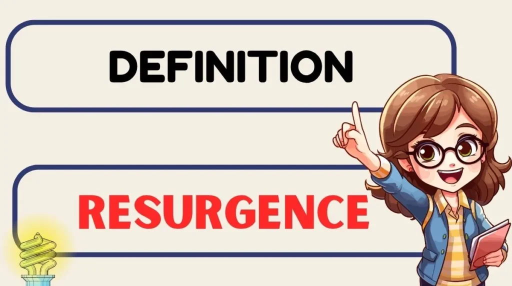 Resurgence Definition