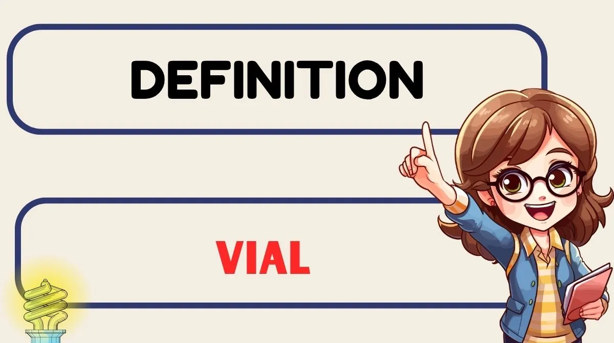 Vial Definition
