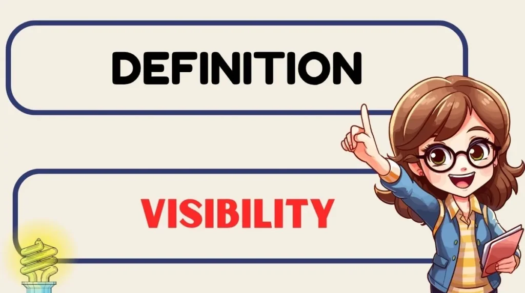 Visibility Definition