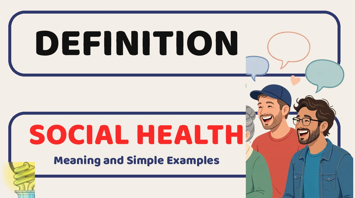 What Is the Definition of Social Health